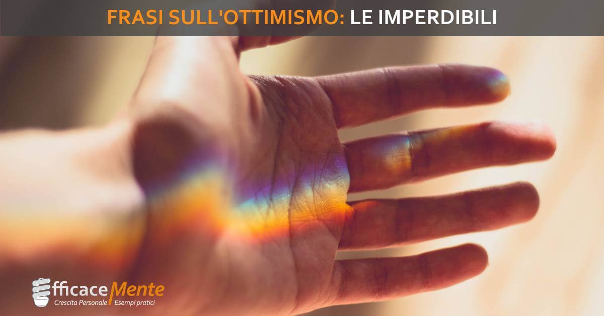 Frasi Sull Ottimismo Le Imperdibili Efficacemente